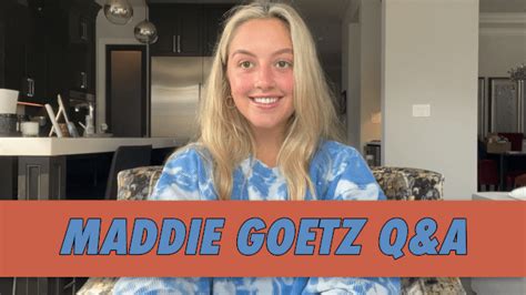 maddie goetz|Maddie Goetz Age 